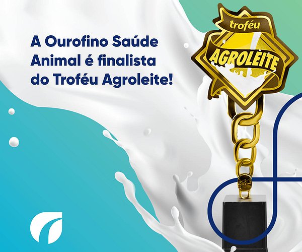 Notícias - Ourofino é finalista do Troféu Agroleite na categoria Saúde Animal